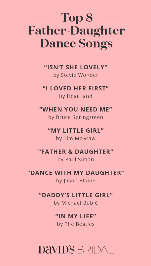 Best FatherDaughter Dance Songs David's Bridal Blog